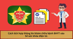 CÁCH TÍCH HỢP THÔNG TIN KHÁM CHỮA BỆNH BHYT VÀO SỔ SỨC KHỎE ĐIỆN TỬ TRÊN VNEID